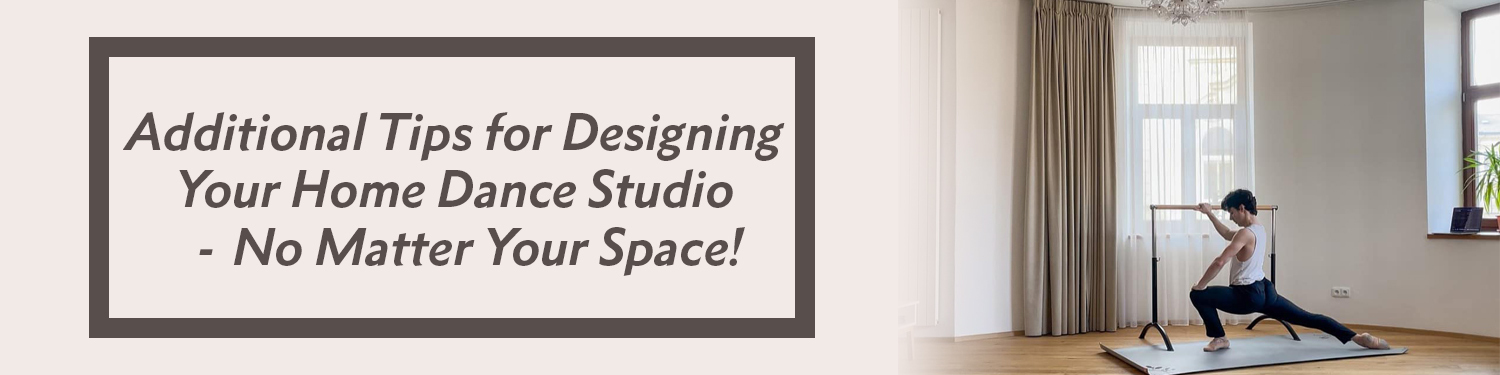 How to make your at home dance studio a welcoming space