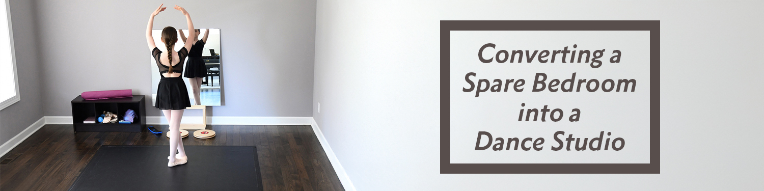 How to convert your spare bedroom into a dance studio